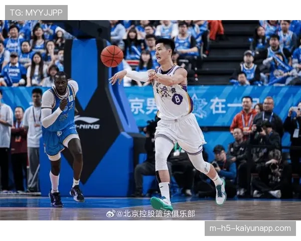 北京控股朱松玮11分8篮板,锋线轮换提供稳定贡献